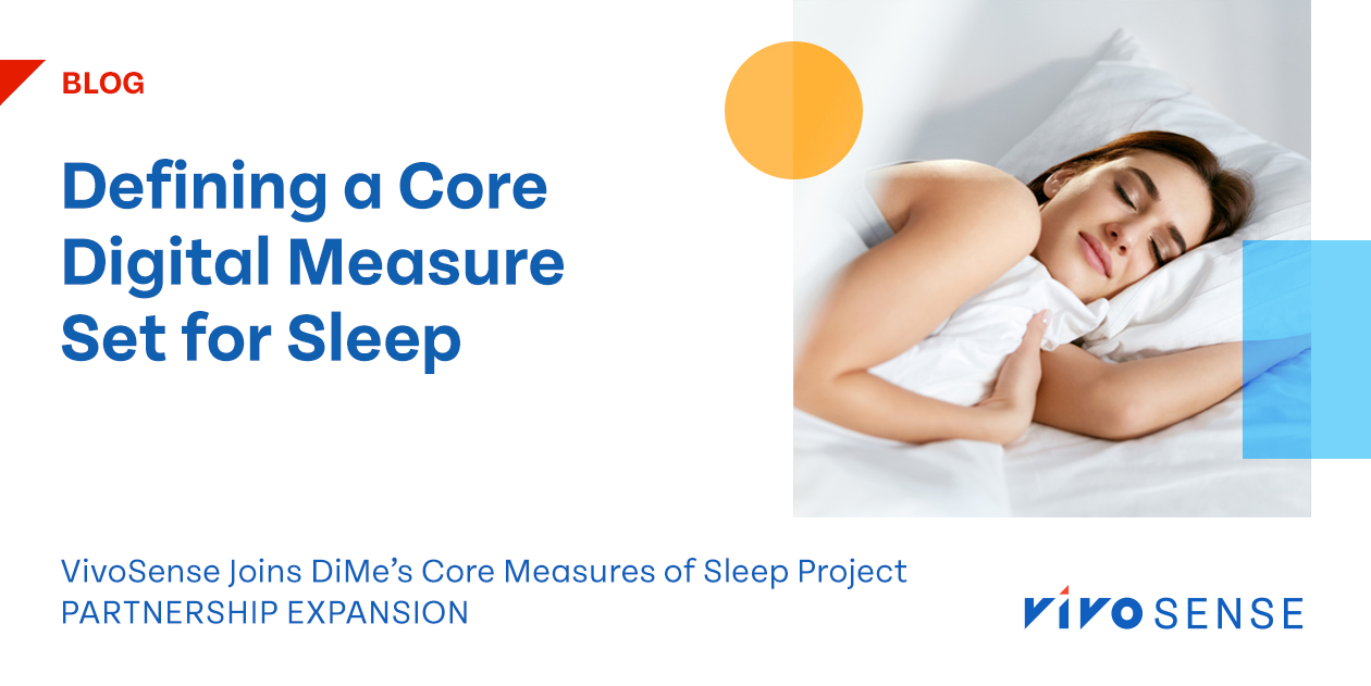 Sleep Measure VivoSense Joins DiMe's Core Measures of Sleep Project - Vivosense